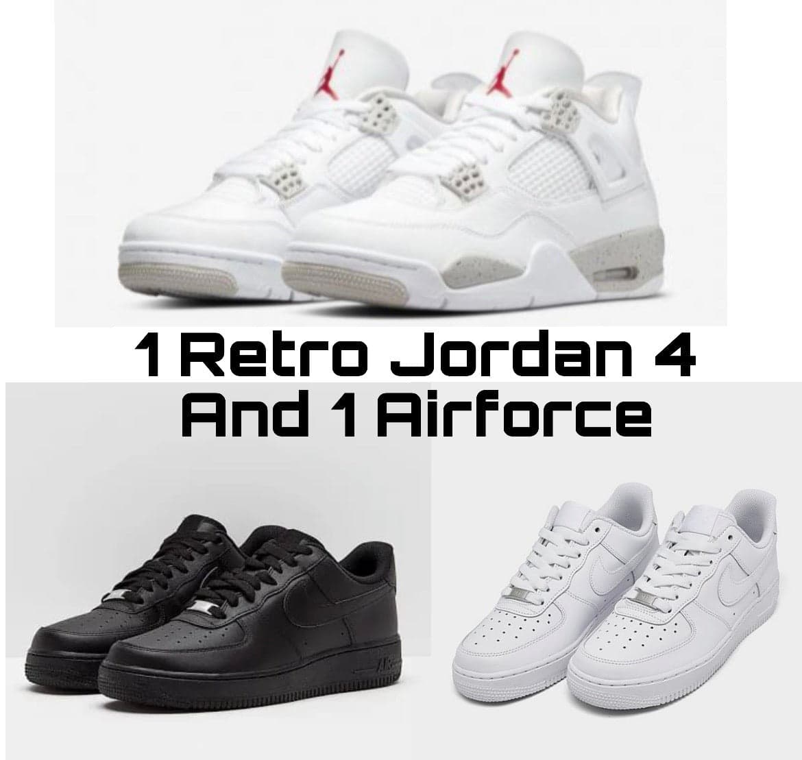 1 Jordan + 1 Airforce combo
