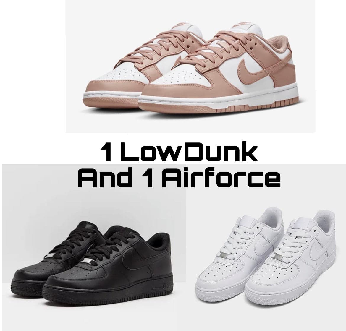 1 LowDunk + 1 Airforce combo